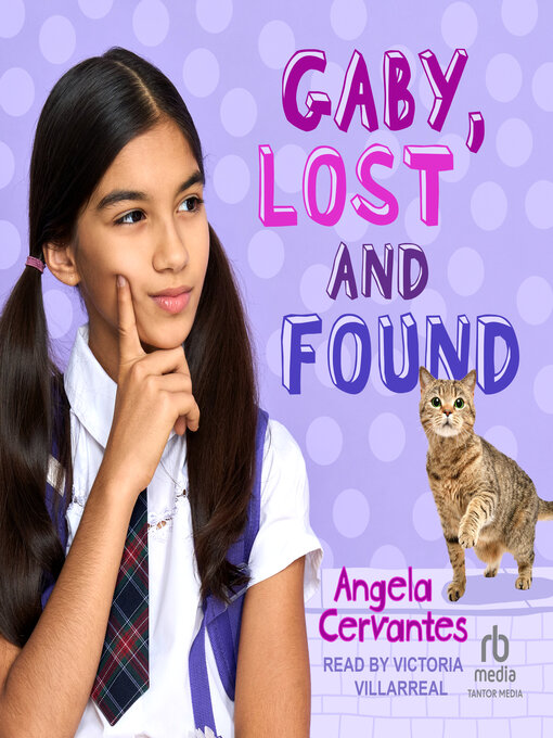 Title details for Gaby, Lost and Found by Angela Cervantes - Available